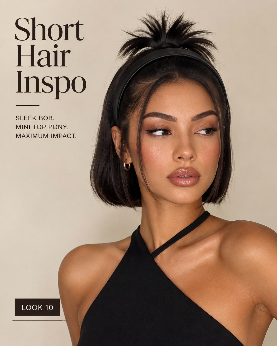 Sleek bob with a mini top pony and headband is bold short hair inspo with instant height