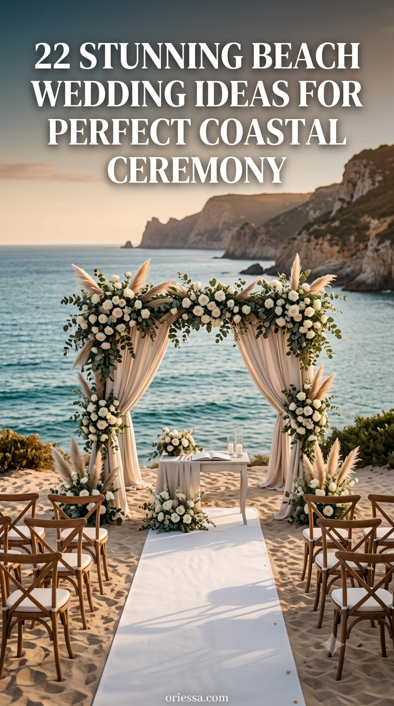 22 Stunning Beach Wedding Ideas for Perfect Coastal Ceremony
