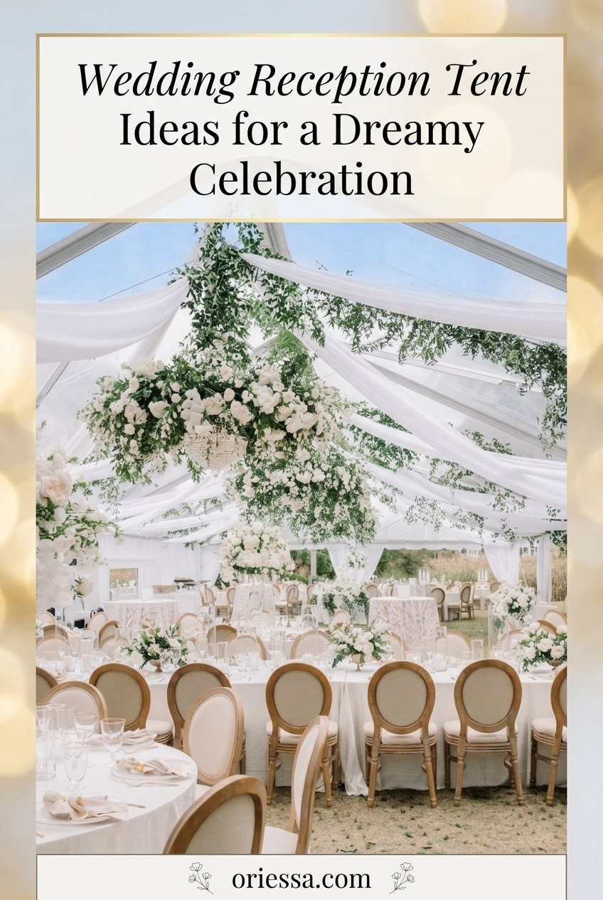 Wedding Reception Tent Ideas for a Dreamy Celebration